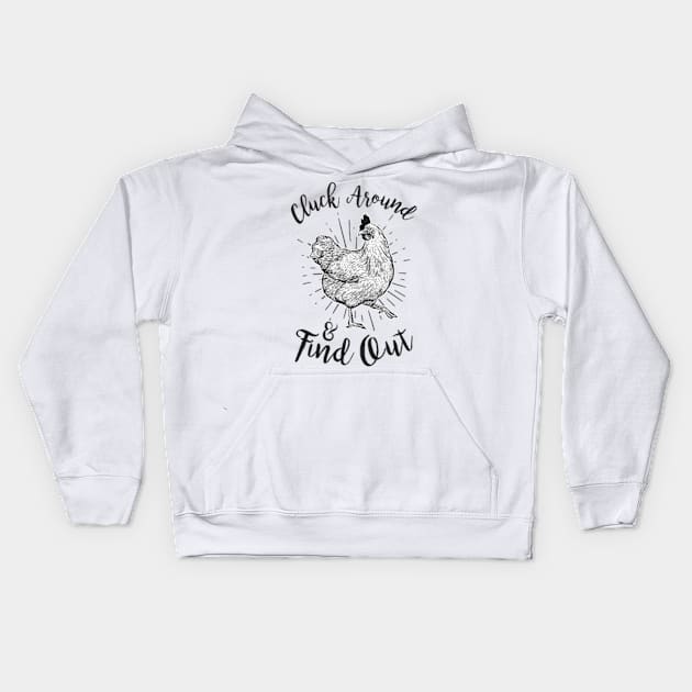 Cluck around and find out chicken farmer Kids Hoodie by Teeflex